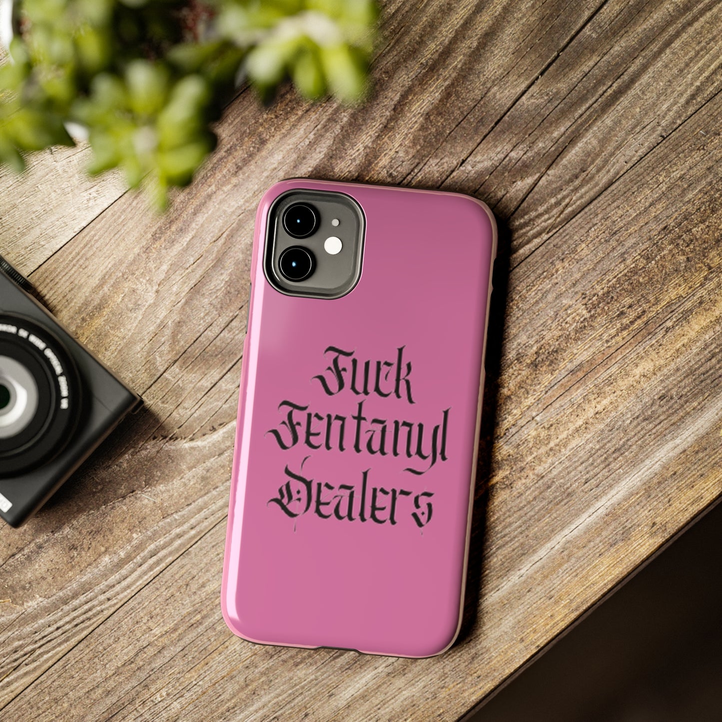 Fuck Fentanyl Dealers- Tough Phone Case